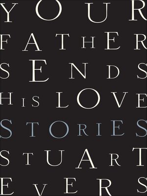 cover image of Your Father Sends His Love
